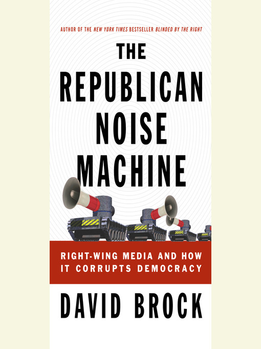 Cover image for The Republican Noise Machine